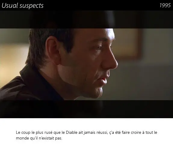 Vignette : Usual suspects